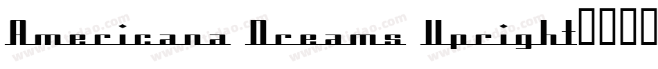 Americana Dreams Upright字体转换